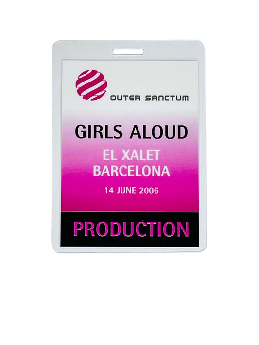 Event badge for Girls Aloud concert at El Xalet Barcelona on 14 June 2006, featuring Outer Sanctum production.