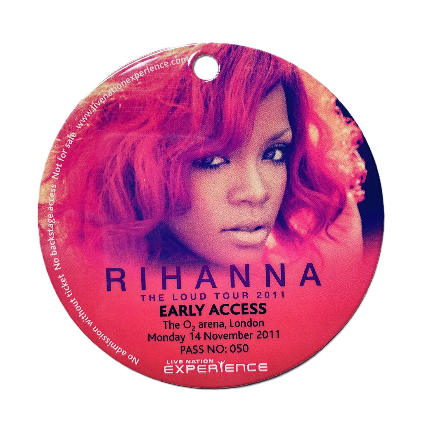 Round pass with Rihanna's face and 'The Loud Tour 2011' text on a pink background