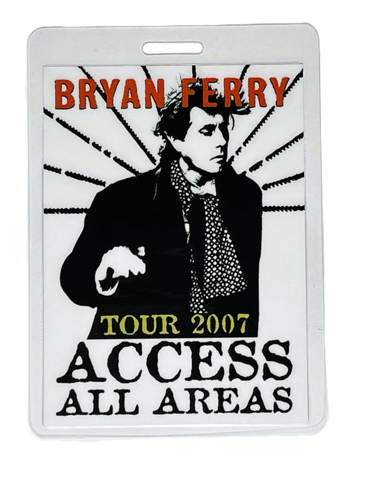 Bryan Ferry tour pass from 2007 with a stylized portrait and text.